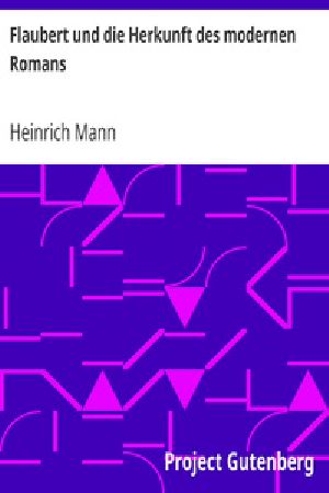 [Gutenberg 33328] • Flaubert und die Herkunft des modernen Romans